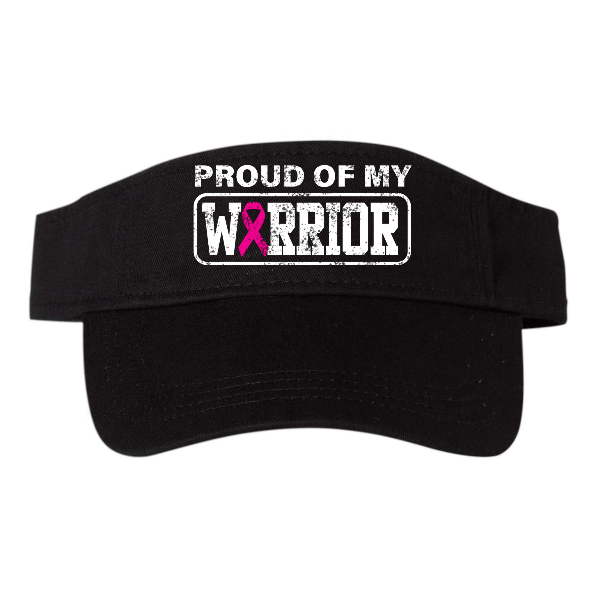 Proud Of My Warrior Breast Cancer Visor