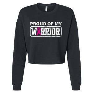 Proud Of My Warrior Breast Cancer Cropped Pullover Crew