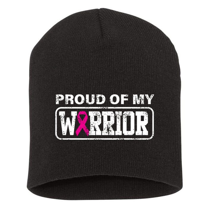 Proud Of My Warrior Breast Cancer Short Acrylic Beanie