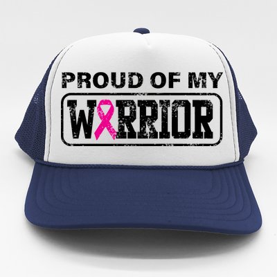 Proud Of My Warrior Breast Cancer Trucker Hat