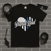 Proud Police Dad Blue Thin Line T-Shirt