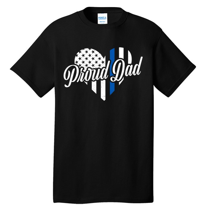 Proud Police Dad Blue Thin Line Tall T-Shirt