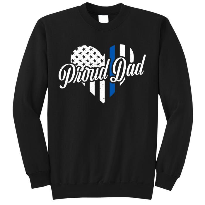 Proud Police Dad Blue Thin Line Tall Sweatshirt