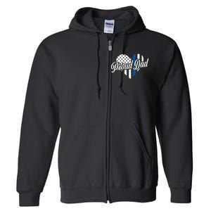 Proud Police Dad Blue Thin Line Full Zip Hoodie