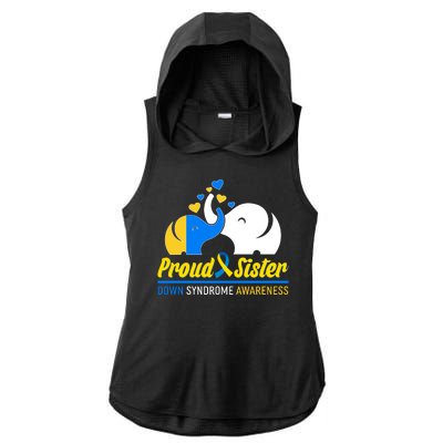 Proud Sister Down Syndrome Awareness Elephants Ladies PosiCharge Tri-Blend Wicking Draft Hoodie Tank