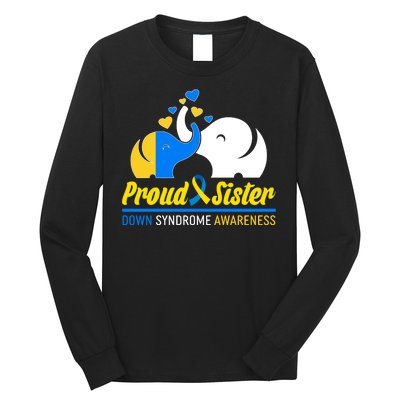 Proud Sister Down Syndrome Awareness Elephants Long Sleeve Shirt