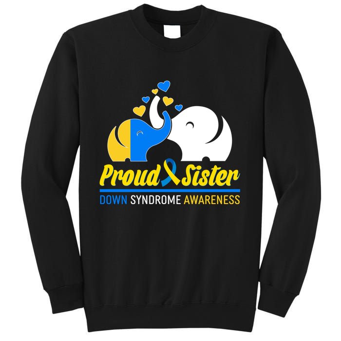 Proud Sister Down Syndrome Awareness Elephants Sweatshirt