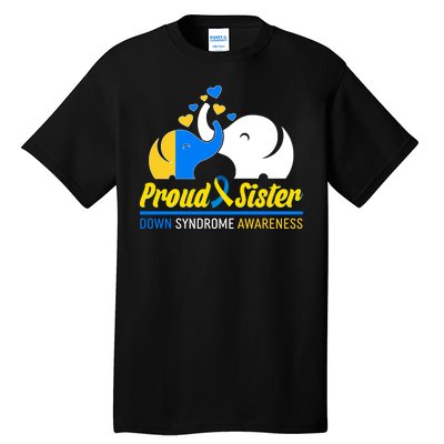 Proud Sister Down Syndrome Awareness Elephants Tall T-Shirt