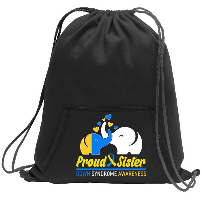 Proud Sister Down Syndrome Awareness Elephants Sweatshirt Cinch Pack Bag