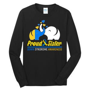 Proud Sister Down Syndrome Awareness Elephants Tall Long Sleeve T-Shirt