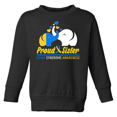 Proud Sister Down Syndrome Awareness Elephants Toddler Sweatshirt