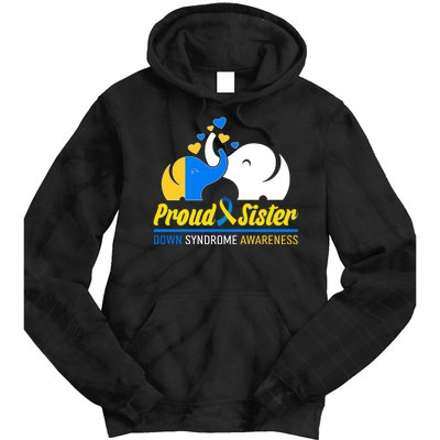 Proud Sister Down Syndrome Awareness Elephants Tie Dye Hoodie