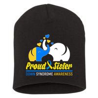 Proud Sister Down Syndrome Awareness Elephants Short Acrylic Beanie