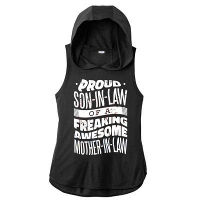 Proud Son-In-Law Of A Freaking Awesome Mother In Law Ladies PosiCharge Tri-Blend Wicking Draft Hoodie Tank