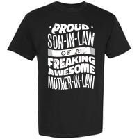 Proud Son-In-Law Of A Freaking Awesome Mother In Law Garment-Dyed Heavyweight T-Shirt
