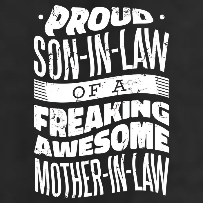 Proud Son-In-Law Of A Freaking Awesome Mother In Law Garment-Dyed Heavyweight T-Shirt