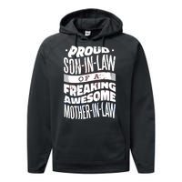 Proud Son-In-Law Of A Freaking Awesome Mother In Law Performance Fleece Hoodie