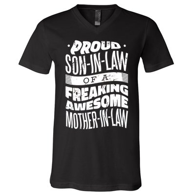 Proud Son-In-Law Of A Freaking Awesome Mother In Law V-Neck T-Shirt