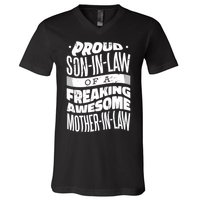 Proud Son-In-Law Of A Freaking Awesome Mother In Law V-Neck T-Shirt