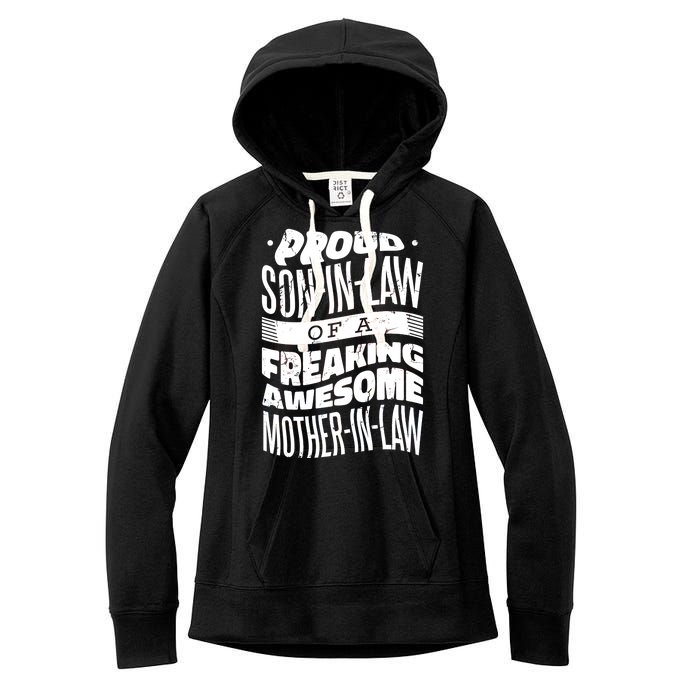 Proud Son-In-Law Of A Freaking Awesome Mother In Law Women's Fleece Hoodie