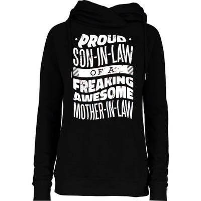 Proud Son-In-Law Of A Freaking Awesome Mother In Law Womens Funnel Neck Pullover Hood