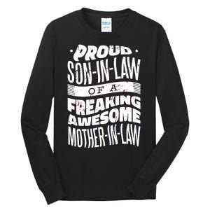 Proud Son-In-Law Of A Freaking Awesome Mother In Law Tall Long Sleeve T-Shirt