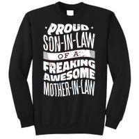 Proud Son-In-Law Of A Freaking Awesome Mother In Law Tall Sweatshirt