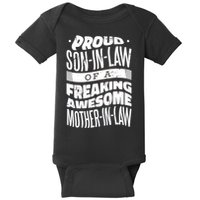 Proud Son-In-Law Of A Freaking Awesome Mother In Law Baby Bodysuit