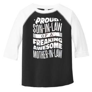 Proud Son-In-Law Of A Freaking Awesome Mother In Law Toddler Fine Jersey T-Shirt