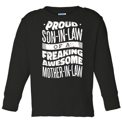 Proud Son-In-Law Of A Freaking Awesome Mother In Law Toddler Long Sleeve Shirt