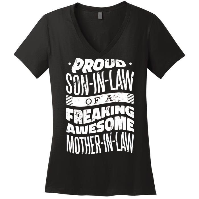 Proud Son-In-Law Of A Freaking Awesome Mother In Law Women's V-Neck T-Shirt