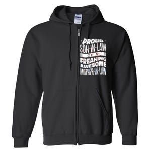 Proud Son-In-Law Of A Freaking Awesome Mother In Law Full Zip Hoodie