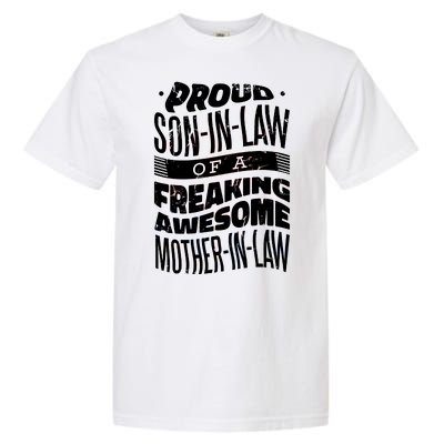 Proud Son-In-Law Of A Freaking Awesome Mother In Law Garment-Dyed Heavyweight T-Shirt