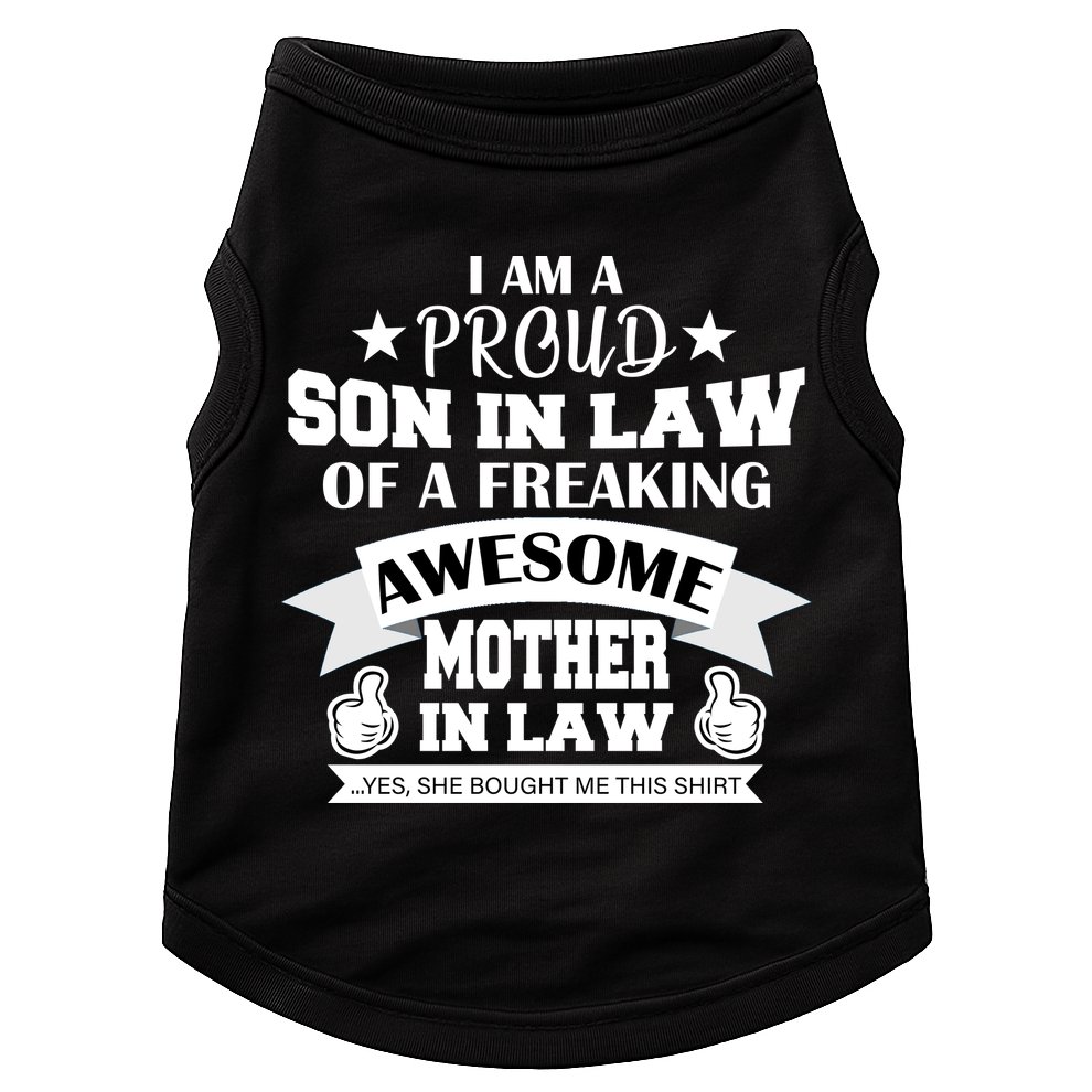 Proud Son In Law Of An Awesome Mother in Law Doggie Tank
