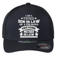 Proud Son In Law Of An Awesome Mother in Law Flexfit Unipanel Trucker Cap