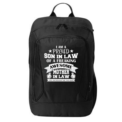 Proud Son In Law Of An Awesome Mother in Law City Backpack