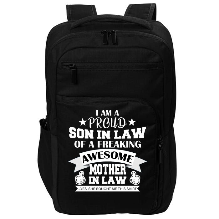 Proud Son In Law Of An Awesome Mother in Law Impact Tech Backpack