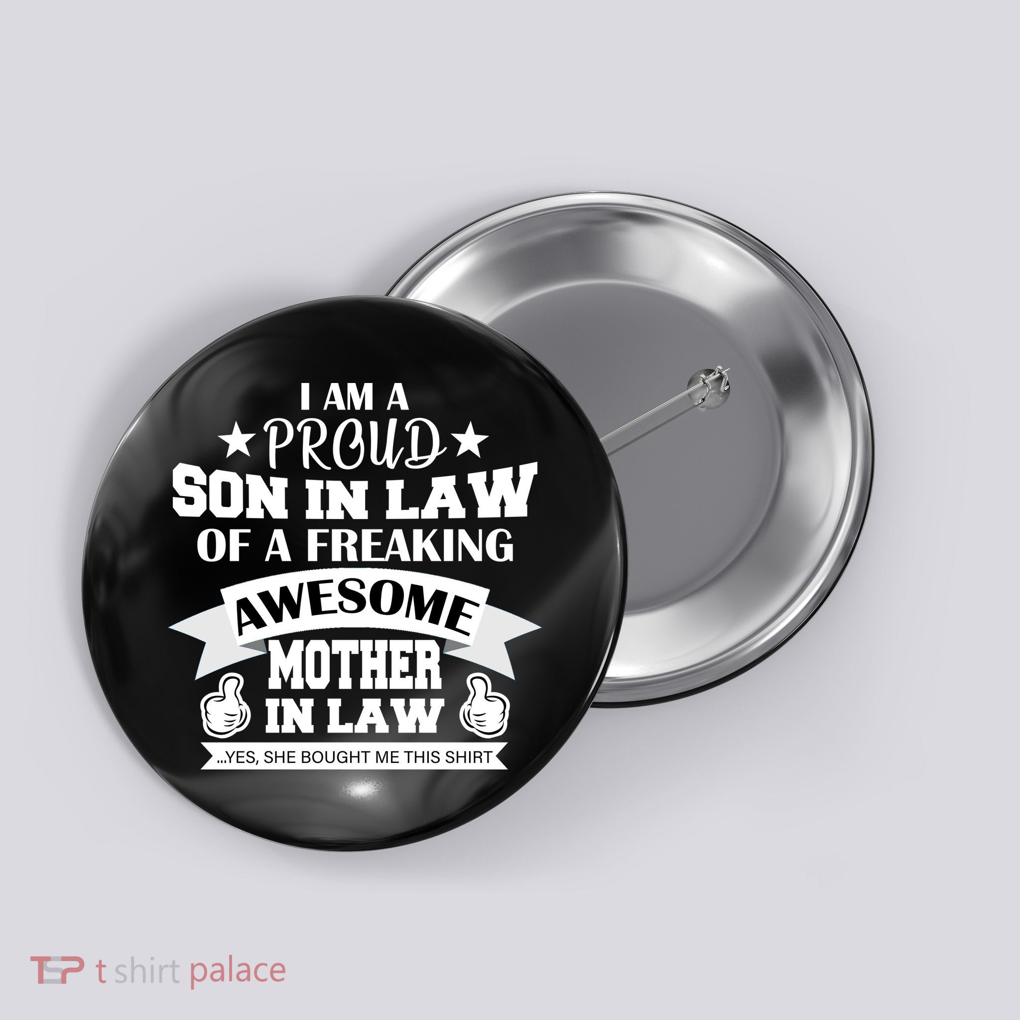 Proud Son In Law Of An Awesome Mother in Law Button