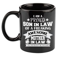 Proud Son In Law Of An Awesome Mother in Law 11oz C Handle Ceramic Mug