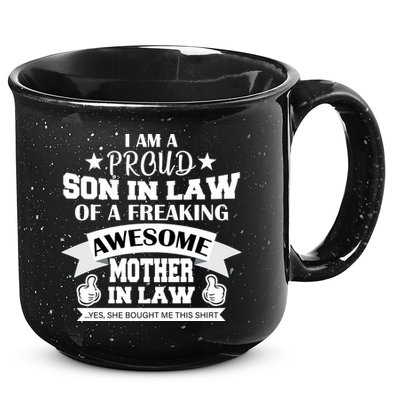 Proud Son In Law Of An Awesome Mother in Law 15oz Campfire Ceramic Mug