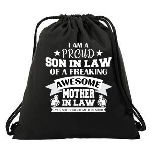 Proud Son In Law Of An Awesome Mother in Law Drawstring Bag