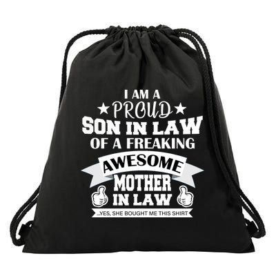 Proud Son In Law Of An Awesome Mother in Law Drawstring Bag