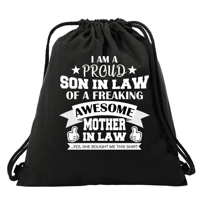 Proud Son In Law Of An Awesome Mother in Law Drawstring Bag