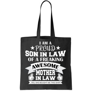 Proud Son In Law Of An Awesome Mother in Law Tote Bag