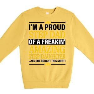 Proud Step Dad Of An Amazing Step Daughter Premium Crewneck Sweatshirt