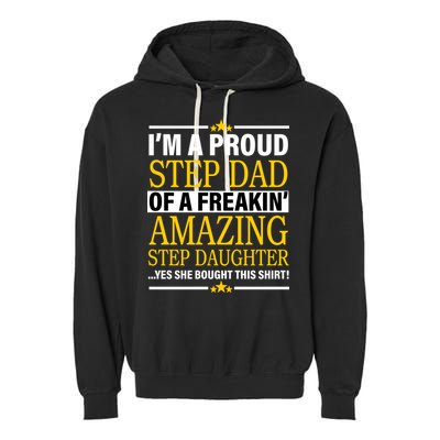 Proud Step Dad Of An Amazing Step Daughter Garment-Dyed Fleece Hoodie