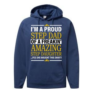 Proud Step Dad Of An Amazing Step Daughter Performance Fleece Hoodie