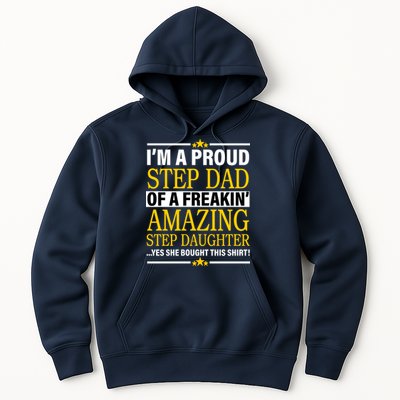 Proud Step Dad Of An Amazing Step Daughter Hoodie