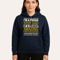 Proud Step Dad Of An Amazing Step Daughter Hoodie