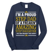 Proud Step Dad Of An Amazing Step Daughter Long Sleeve Shirt